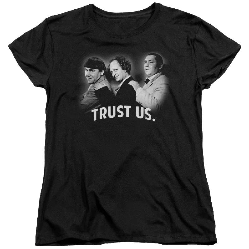 The Three Stooges Turst Us Women's T-Shirt-- Chenille Brocade Lace