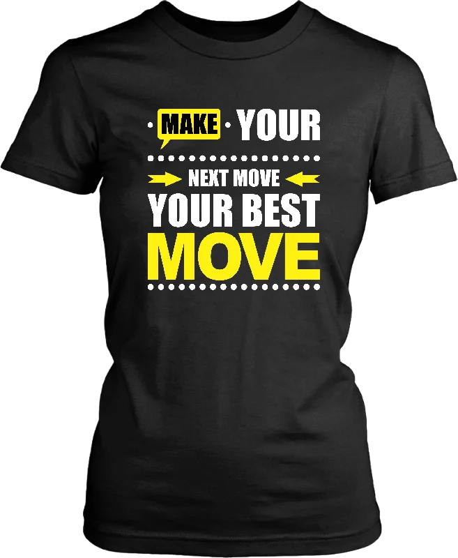 Make Your Next Move Your Best Move***** T-shirt Design-- Plaid T-Shirt Polka Dot Checkered