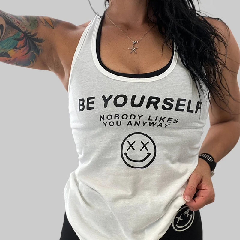 Ladies "BE YOURSELF, NOBODY LIKES YOU ANYWAY" Racerback Tank pastel tank top